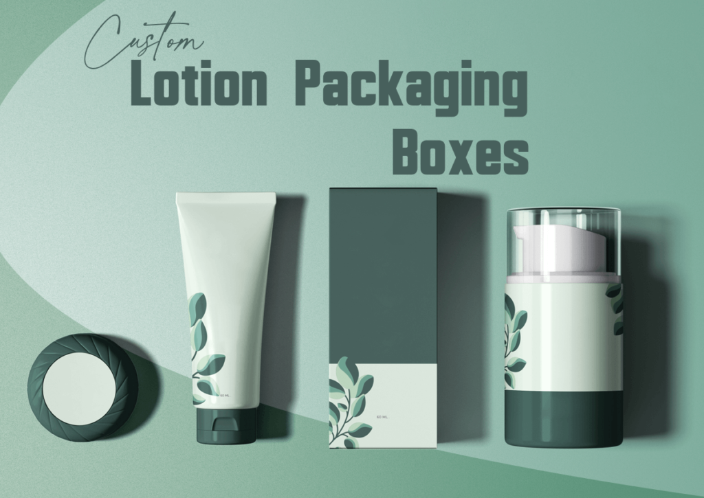 Custom Lotion Packaging Boxes